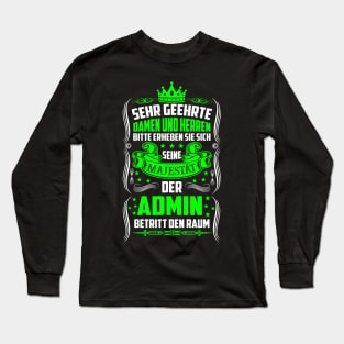 Informatiker Seine Majestät Der Admin Informatik Long Sleeve T-Shirt